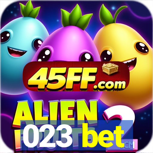 023 bet